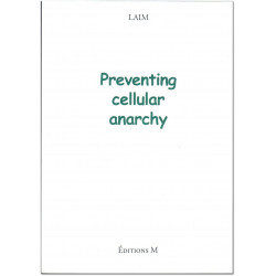 Prenventing Cellular Anarchy