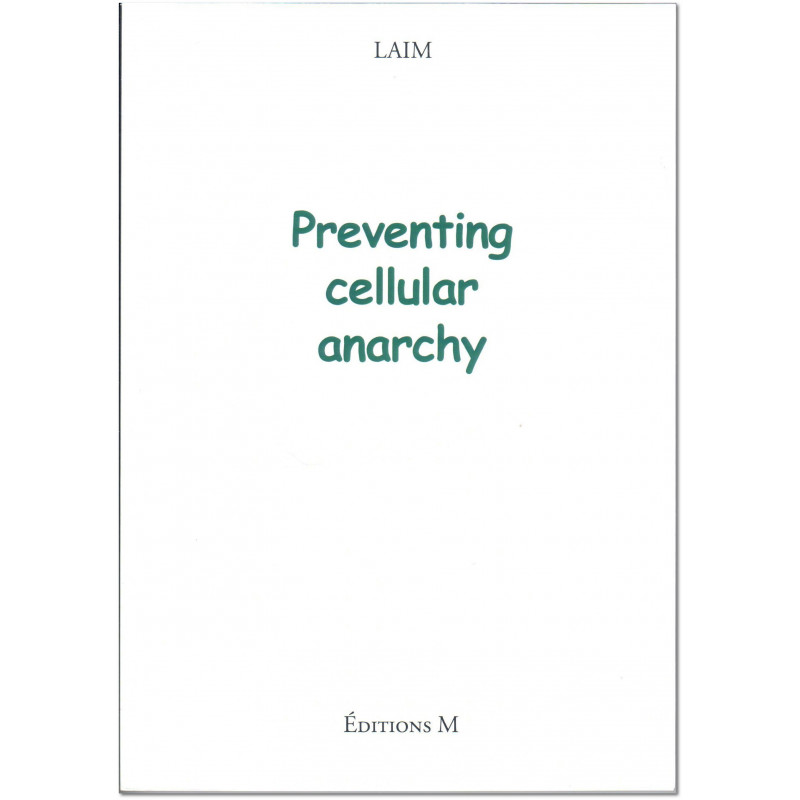 Prenventing Cellular Anarchy